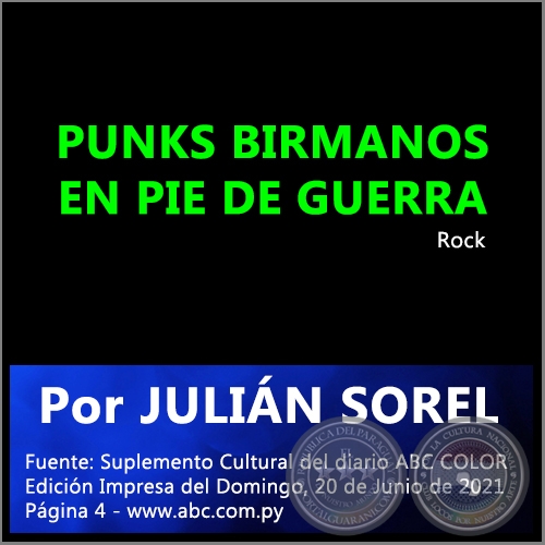PUNKS BIRMANOS EN PIE DE GUERRA - Por JULIN SOREL - Domingo, 20 de Junio de 2021